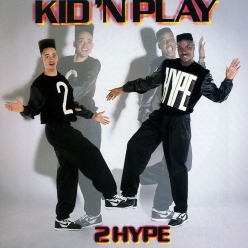 Kid n Play - 2 Hype